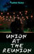 Union at the Reunion