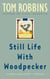 Still Life with Woodpecker - A Novel