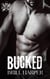 Bucked - Blue Collar Bad Boys, #8