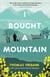I Bought a Mountain