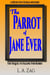 The Parrot of Jane Ever - The Detective Steele Mysteries, #2