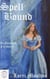 Spell Bound - Enchanted Fairytale, #2