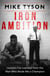 Iron Ambition - Lessons I've Learned from the Man Who Made Me a Champion