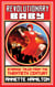 Revolutionary Baby: Strange Tales from the Twentieth Century