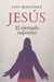 Jesús: El ejemplo supremo