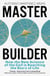 The Master Builder - How the New Science of the Cell is Rewriting the Story of Life