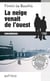 La neige venait de l’ouest - Le Duigou et Bozzi- Tome 1