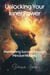 Unlocking Your Inner Power: Manifesting Success through Mindset Mastery