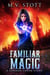 Familiar Magic - London Coven, #1