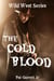 The Cold Blood - Wild West Series