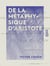 De la métaphysique d'Aristote - Rapport sur le concours ouvert par l'Académie des sciences morales et politiques