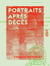 Portraits après décès - Avec lettres inédites et fac-similé