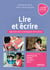 Lire et écrire - Apprendre avec les pédagogies alternatives. Le meilleur des méthodes Montessori, Freinet, Decroly, Holt ...