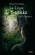 Le livre de Saskia - Tome 2 L'épreuve - II - L'épreuve