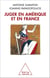 Juger en Amérique et en France