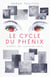 Le cycle du Phénix - Tome 1 - Brûler