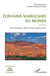 Ecrivains marocains du monde - Volume 5 - Israël, Philippines, Brésil, Afrique, Océan Indien