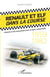 Renault et Elf dans la course - Histoire d'une association pour le sport automobile - 1959-1982