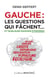 Gauche : les questions qui fâchent