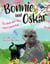 Bonnie und Oskar - Das Buch über Mut und Freundschaft