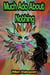 Much Ado About Nothing