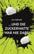 ...und die Zuckerwatte war nie dabei - Prodichte