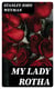 My Lady Rotha - A Romance