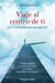 Viaje al centro de ti - Los 12 mandamientos del siglo XXI - El mejor regalo para San Valentín, una novela de Harlequin
