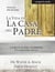 La Vida en la Casa del Padre - Un manual para membresía en la iglesia local