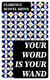 Your Word is Your Wand - Including "The Game of Life and How to Play It"