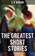 The Greatest Short Stories of E. F. Benson - Blackmailing, Crank, Spook & Classic Tales