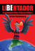 Libertador - A reconquista rubro-negra da América