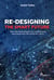 Re-designing the smart future - How new technologies are transforming businesses and the 2020 world we live in