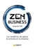 Zen Business - Los beneficios de aplicar la armonía en la empresa