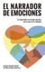 EL NARRADOR DE EMOCIONES - Lo importante no es lo que uno dice, sino lo que el otro entiende