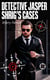 Detective Jasper Shrig's Cases - The Mysteries of the Bow Street Runner – 12 Book Series