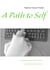A Path to Self - Accompanied Inner Communication