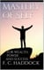 Mastery of Self - for wealth, power and success