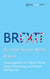 Brexit - Ein Open Europe Berlin Brevier