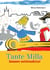 Tante Milla - Immer mittendrin!