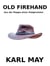 Old Firehand - Aus der Mappe eines Vielgereisten