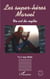 Les super-héros Marvel - Un art du mythe