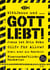 WithJesus und ... Gott lebt! - Bibel: mehr als Wahrheit - Wissenschaftliche Nachweise