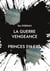 La Guerre Vengeance - Prince en Exil