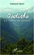 Qadisha La vallée du silence - Roman