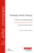 Thinking About Strategy - A tribute to Sir Michael Quinlan
