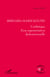 Bernard-Marie Koltès - L'esthétique d'une argumentation dysfonctionnelle