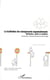 La facilitation des changements organisationnels - Méthodes, outils et modèles