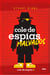 Cole de espías 3 - Cole de espías malvados