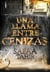 Una llama entre cenizas (Una llama entre cenizas 1)